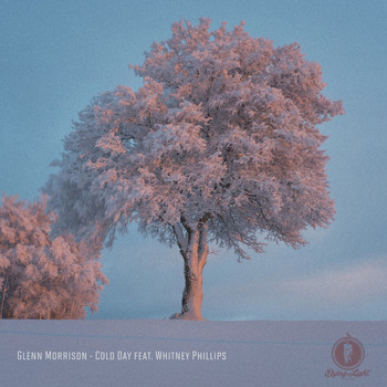 Glenn Morrison - Cold Day feat. Whitney Phillips