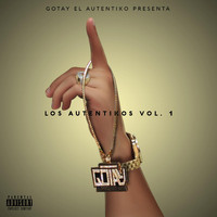 Gotay - Los Autentikos, Vol. 1