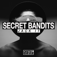 Secret Bandits - Jack It