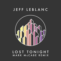 Jeff Leblanc - Lost Tonight (Mark McCabe Remix)