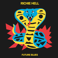 Richie Hell - Future Blues