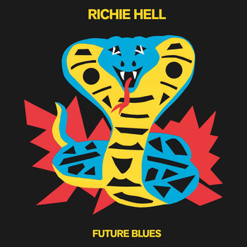 Richie Hell - Future Blues