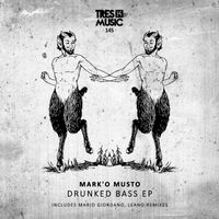 Mark'O Musto - Drunked Bass