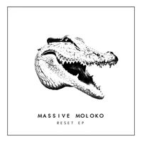 Massive Moloko - Reset Ep
