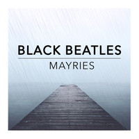 The Mayries - Black Beatles