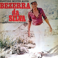 Bezerra Da Silva - Partido Muito Alto