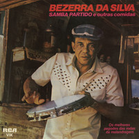 Bezerra Da Silva - Samba Partido e Outras Comidas