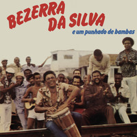Bezerra Da Silva - Punhado de Bambas
