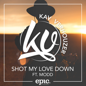 Kav Verhouzer feat. MODD - Shot My Love Down (Extended)