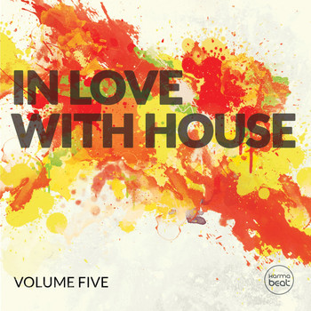 Various Artists - In Love With House, Vol. 5 (Deluxe Selection of Finest Deep Electronic Music)