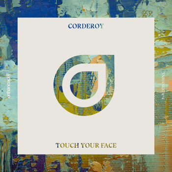 Corderoy - Touch Your Face