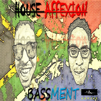 Bassment - House Affection