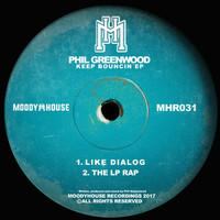 Phil Greenwood - Keep Bouncin' EP