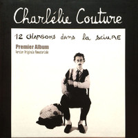 Charlelie Couture - 12 chansons dans la sciure (Remasterisé)