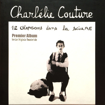 Charlelie Couture - 12 chansons dans la sciure (Remasterisé)