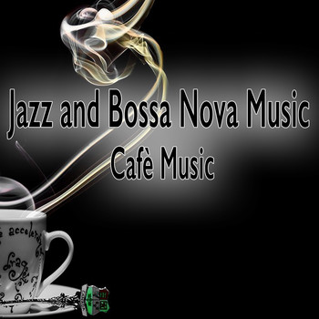 Various Artists - Jazz and Bossa Nova Music, Vol. 2 (Cafè Music, Restaurant Music, Cocktail & Dinner Music, Background Music)