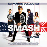 Martin Solveig - Smash (Explicit)