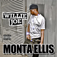 Willie Joe - Monta Ellis - Single (Explicit)