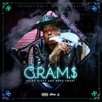 Shay Sanchez - G.R.A.M.$. (Grind Right and Move Smart [Explicit])