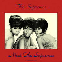 The Supremes - Meet the Supremes (Remastered 2016)