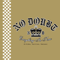 No Doubt - Everything In Time (B-Sides, Rarities, Remixes)