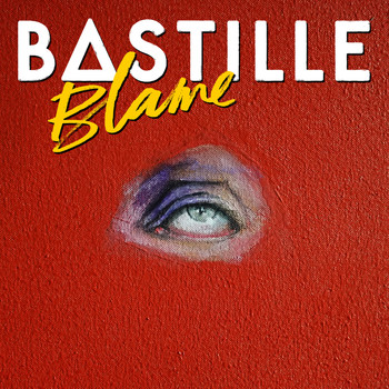 Bastille - Blame (Remixes)