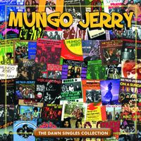 Mungo Jerry - The Dawn Singles Collection