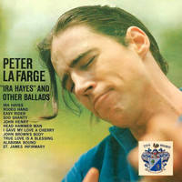 Peter La Farge - 'Ira Hayes' and Other Ballads