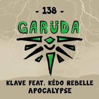 Klave feat. Kédo Rebelle - Apocalypse