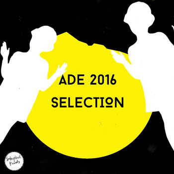 Various Artists - ADE 2016 Selection