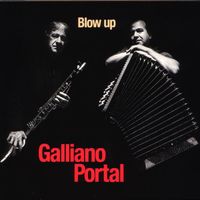 Richard Galliano & Michel Portal - Blow Up