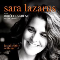 Sara Lazarus - It's All Right with Me (feat. Biréli Lagrène Gipsy Project)