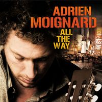 Adrien Moignard - All the Way