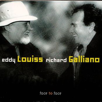 Eddy Louiss & Richard Galliano - Face to Face