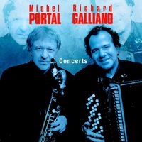 Richard Galliano & Michel Portal - Concerts (Live)