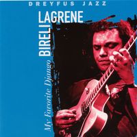Biréli Lagrène - My Favorite Django