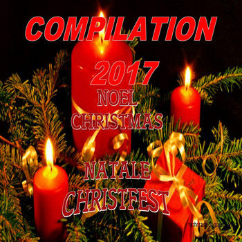 Various Artists - Compilation 2017 (Noel Natale Christmas)