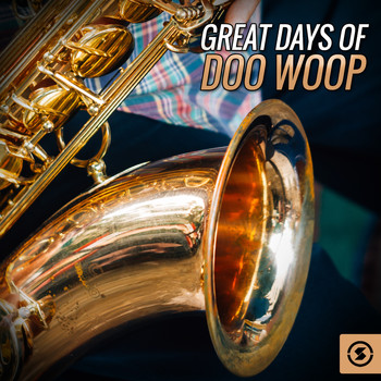 Various Artists - Great Days Of Doo Woop