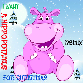 Nelly - I Want a Hippopotamus for Christmas (Remix Version)