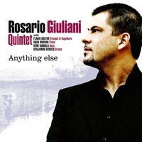 Rosario Giuliani Quintet - Anything Else (feat. Flavio Boltro, Dado Moroni, Rémi Vignolo & Benjamin Henocq)