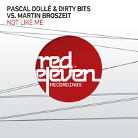 Pascal Dollé, Dirty Bits, Martin Broszeit - Not Like Me