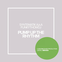 Funkythowdj aka. Syntematik - Pump Up The Rhythm