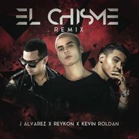 Reykon - El Chisme (feat. J Alvarez & Kevin Roldan) (Remix)