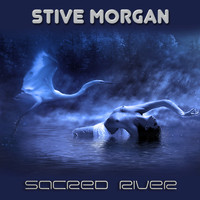 Stive Morgan - Sacred River