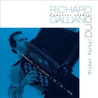Richard Galliano & Michel Portal - Concerts Inédits: Duo (Live)