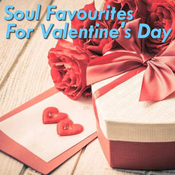 Various Artists - Soul Favourites For Valentine's Day