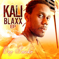 Kali Blaxx - One Smoke EP