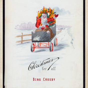 Bing Crosby - Christmas For All