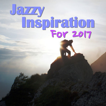 Various Artists - Jazzy Inspiration For 2017