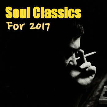 Various Artists - Soul Classics For 2017